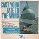 Eddie Barclay Et Son Orchestre - Cast Your Fate To The Wind